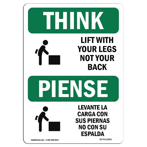 Signmission OSHA THINK Sign, Lift W/ Your Legs Not Your Back Bilingual, 7in X 5in Decal, 5" W, 7" L, Landscape OS-TS-D-57-L-11843